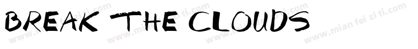 Break the clouds字体转换